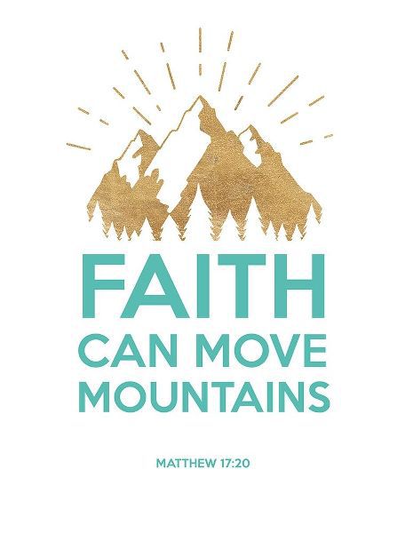 Faith Can Move Montains