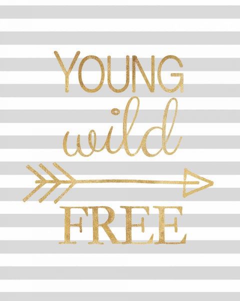 Young - Wild and Free