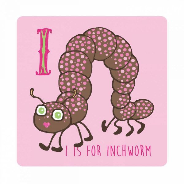 I is For Inch Worm