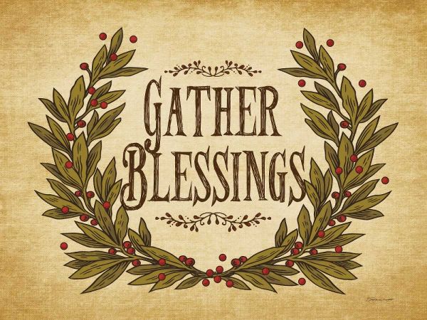 Gather Blessings I