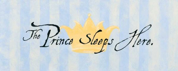 The Prince Sleeps Here