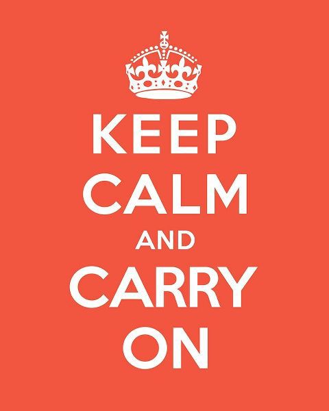Keep Calm and Carry On - Tangerine