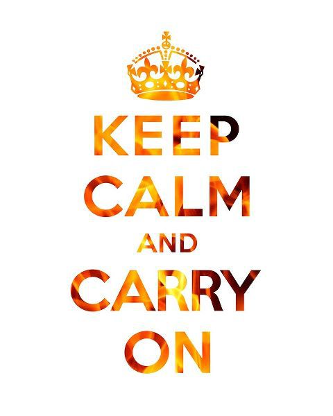 Keep Calm and Carry On - Texture I