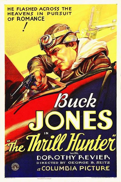 Buck Jones, The Thrill Hunter