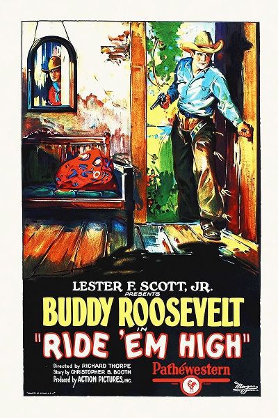 Buddy Roosevelt, Ride Em High