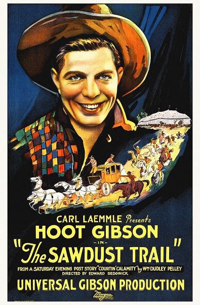 Hoot Gibson, The Sawdust Trail