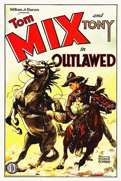 Tom Mix, Outlawed