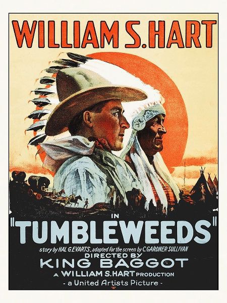 Tumbleweeds - William S Hart,  1925