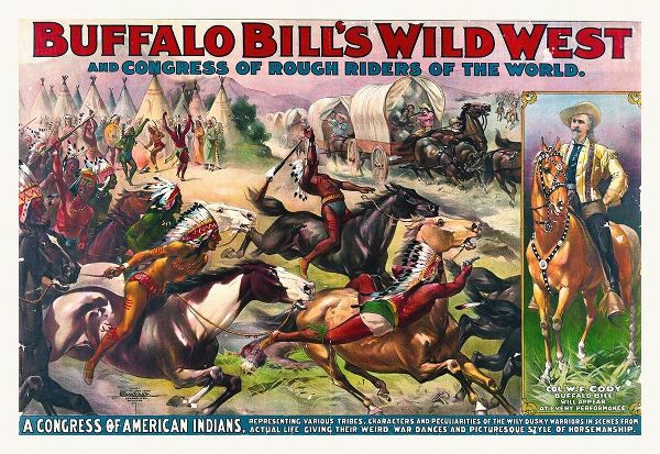 Buffalo Bills Wild West And Congress Of Rough Riders Of The World