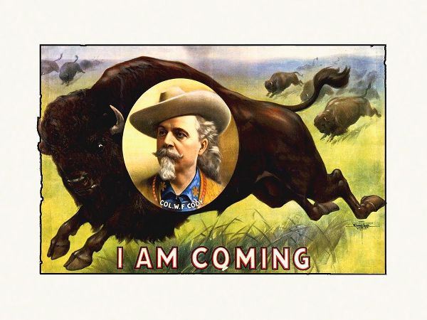 I Am Coming - Col. W.F. Cody - 1900