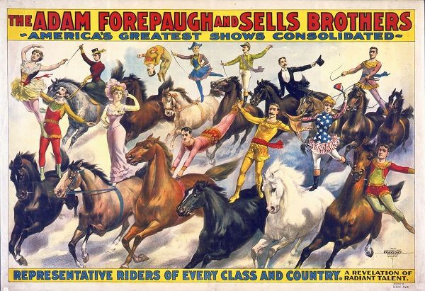 The Adam Forepaugh and Sells Brothers - Americas Shows Consolidated - Representative Riders Of Every