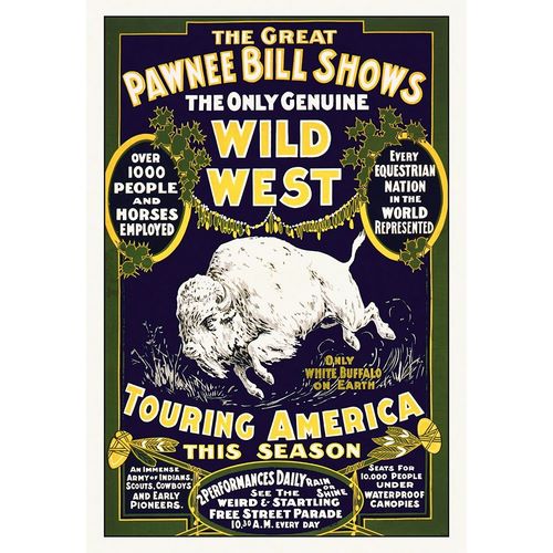 The Great Pawnee Bill Shows - The Only Genuine Wild West