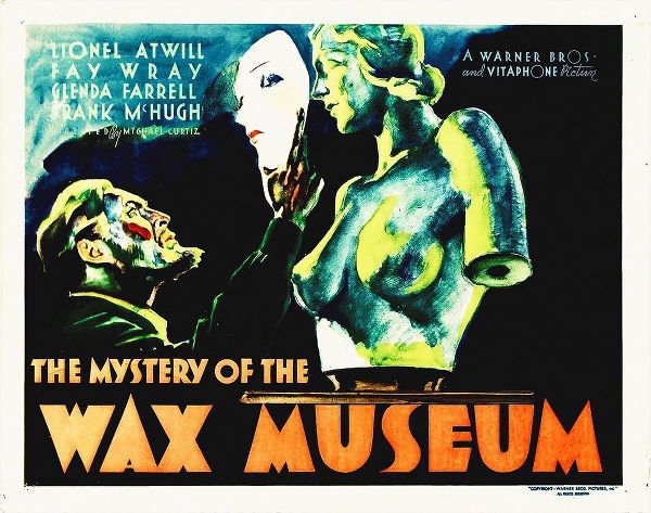 Mystery of The Wax Museum 1933