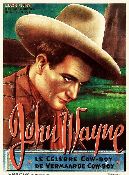 Dutch - John Wayne the Celebrated Cowboy