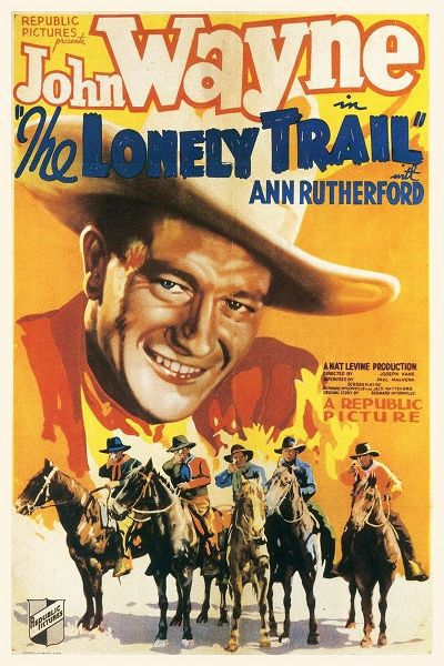 The Lonely Trail with John Wayne and Ann Rutherford