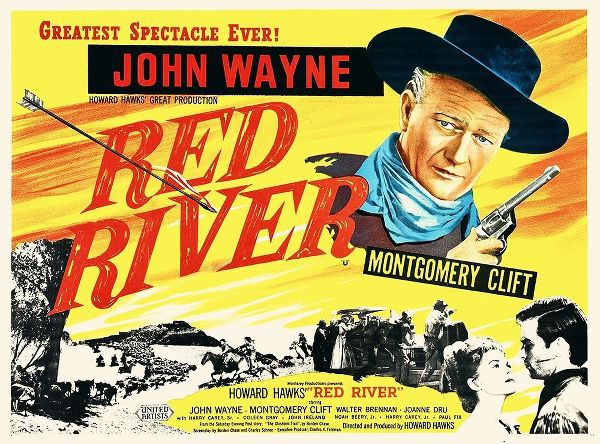 Red River - John Wayne and Montgomery Clift