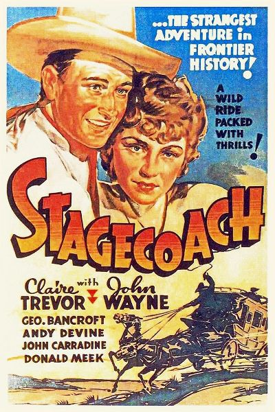 Stage Coach - John Wayne and Claire Trevor