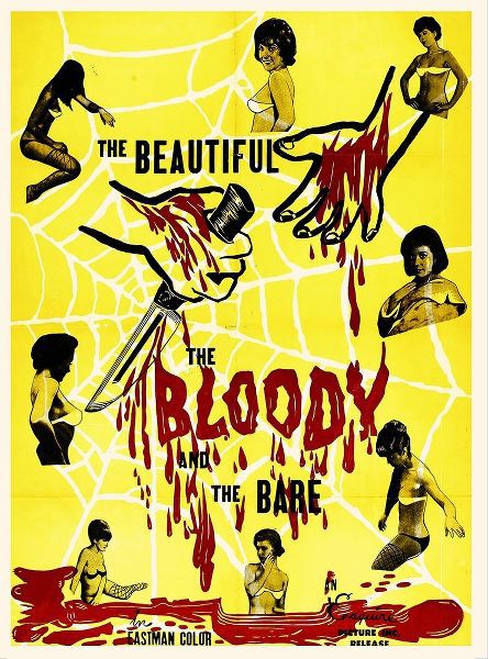 The Beautiful, The Bloody and the Bare