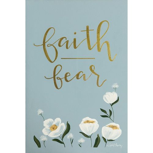 Faith Fear Flowers