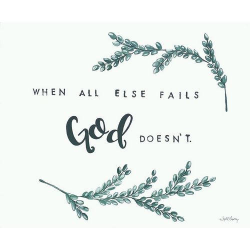When All Else Fails God Doesnt