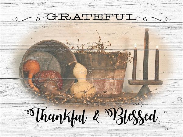 Grateful-Thankful and Blessed