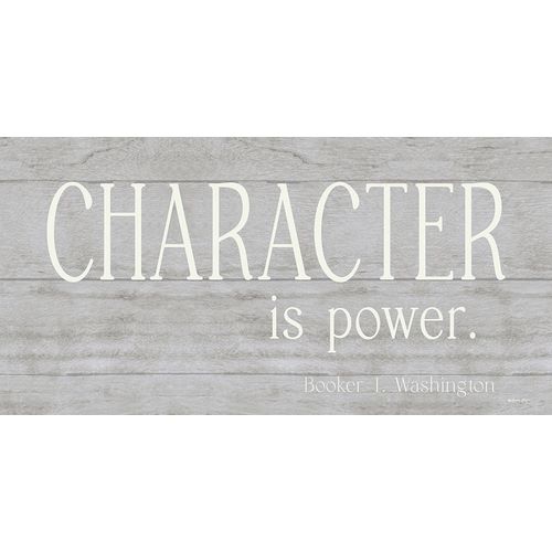Character is Power