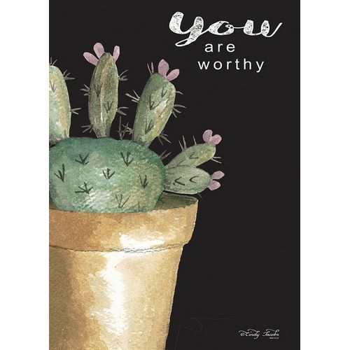 You Are Worthy Cactus