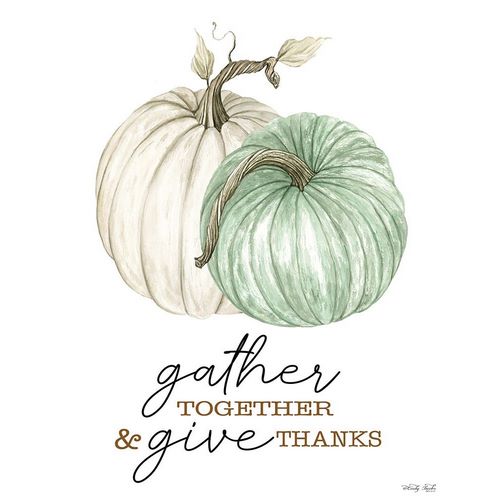 Gather and Give Thanks