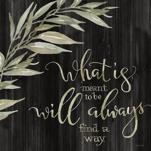 Jacobs, Cindy 아티스트의 What is Meant to Be 작품