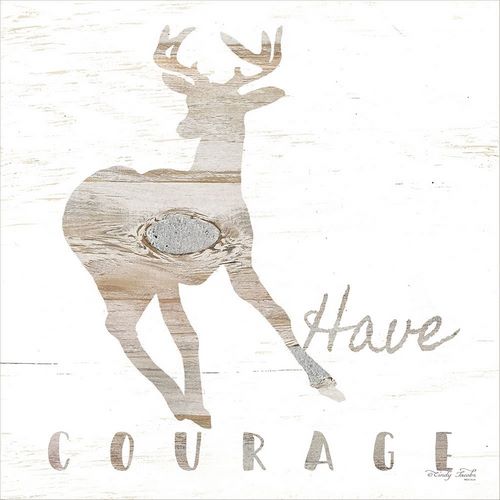 Have Courage Deer