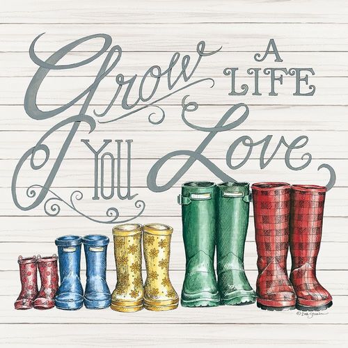 Grow a Life You Love Boots