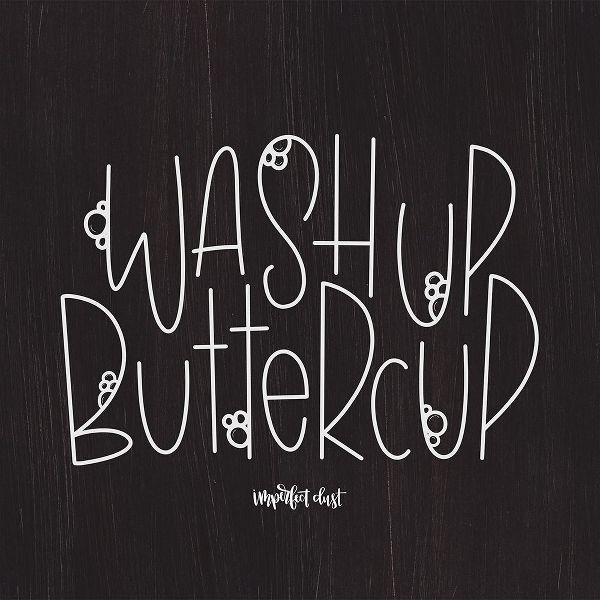 Wash Up Buttercup