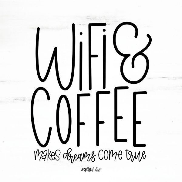 WIFI and Coffee