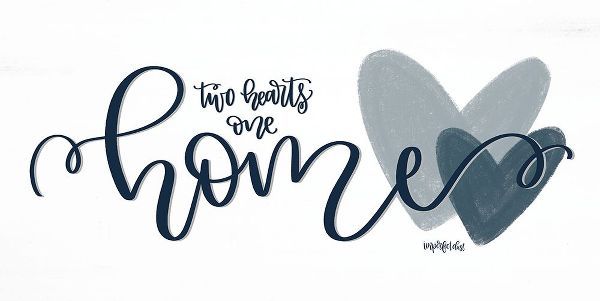 Two Hearts One Home