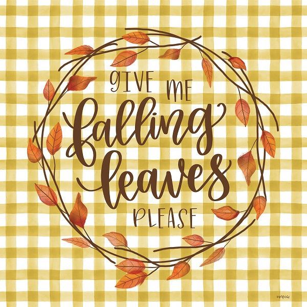 Falling Leaves Please