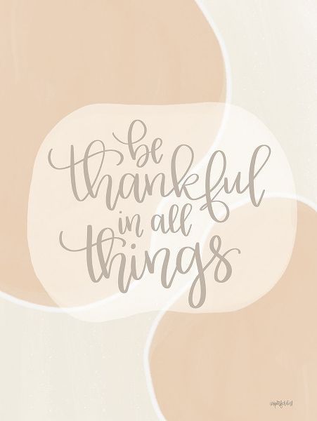 Imperfect Dust 아티스트의 Be Thankful in All Things 작품