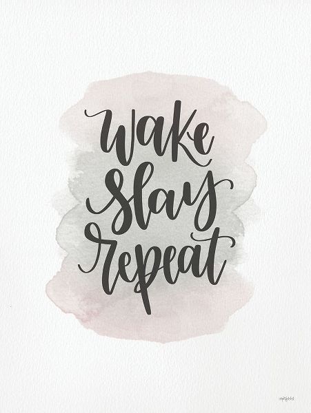Wake-Slay-Repeat