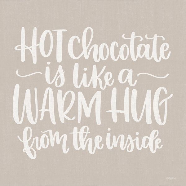 Imperfect Dust 아티스트의 Hot Chocolate is Like a Warm Hug 작품