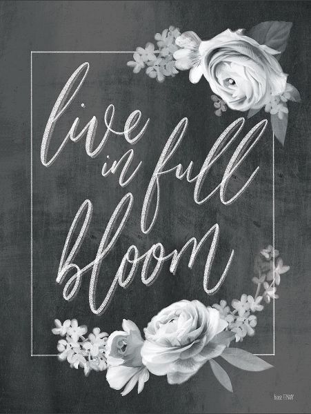 Live in Full Bloom