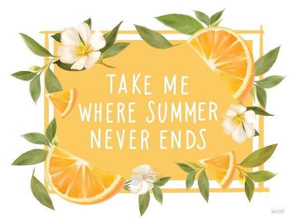 Take Me Where Summer Never Ends
