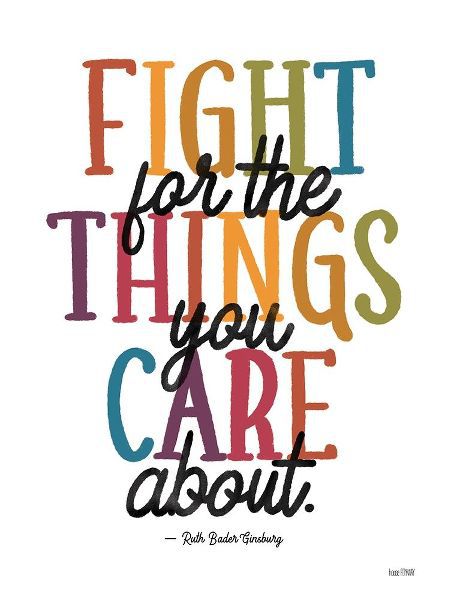 Fight for the Things You Care About