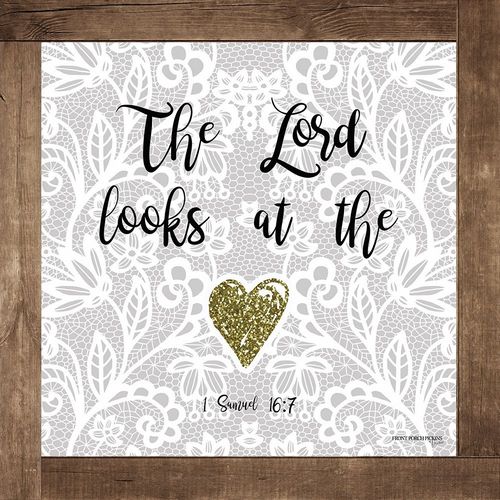 The Lord Looks at the Heart