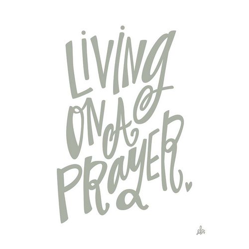 Living on a Prayer