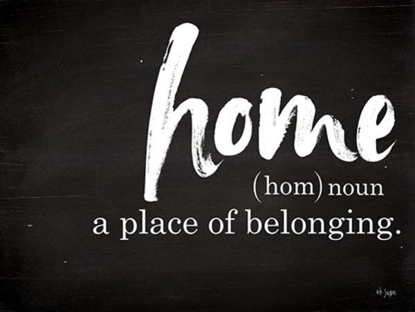 Home - A Place of Belonging