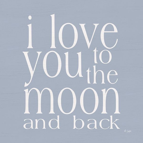 Jaxn Blvd. 아티스트의 I Love You to the Moon작품입니다.