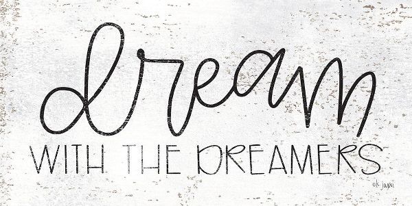 Dream with the Dreamers