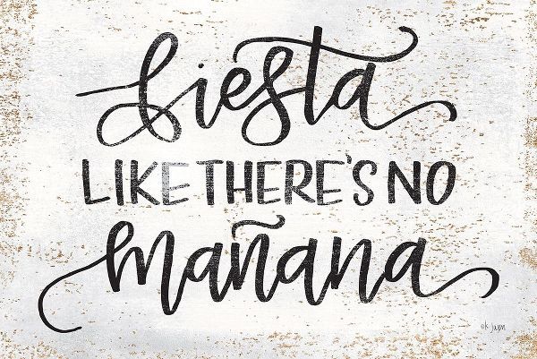 Fiesta Like Theres No Manana