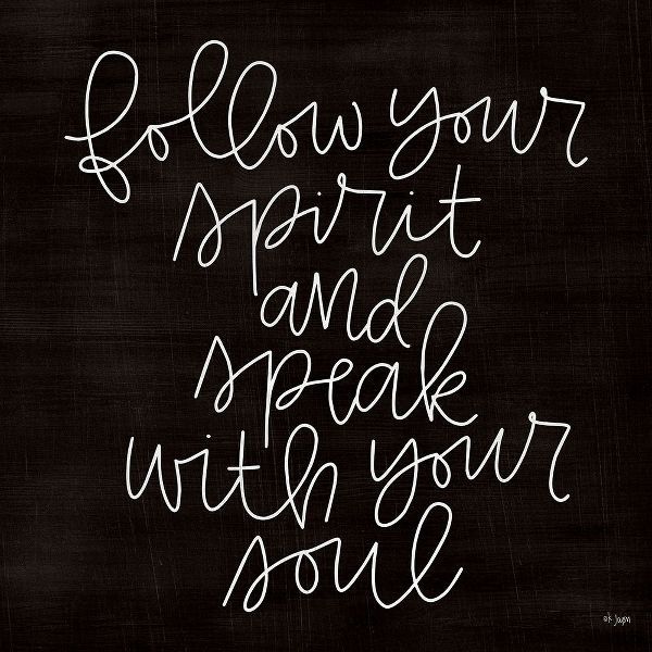 Follow Your Spirit