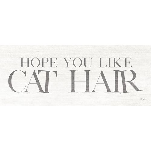 Jaxn Blvd. 아티스트의 Hope You Like Cat Hair   작품