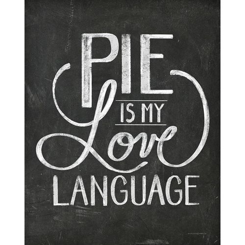 Kamdon Kreations 작가의 Pie is My Love Language 작품
